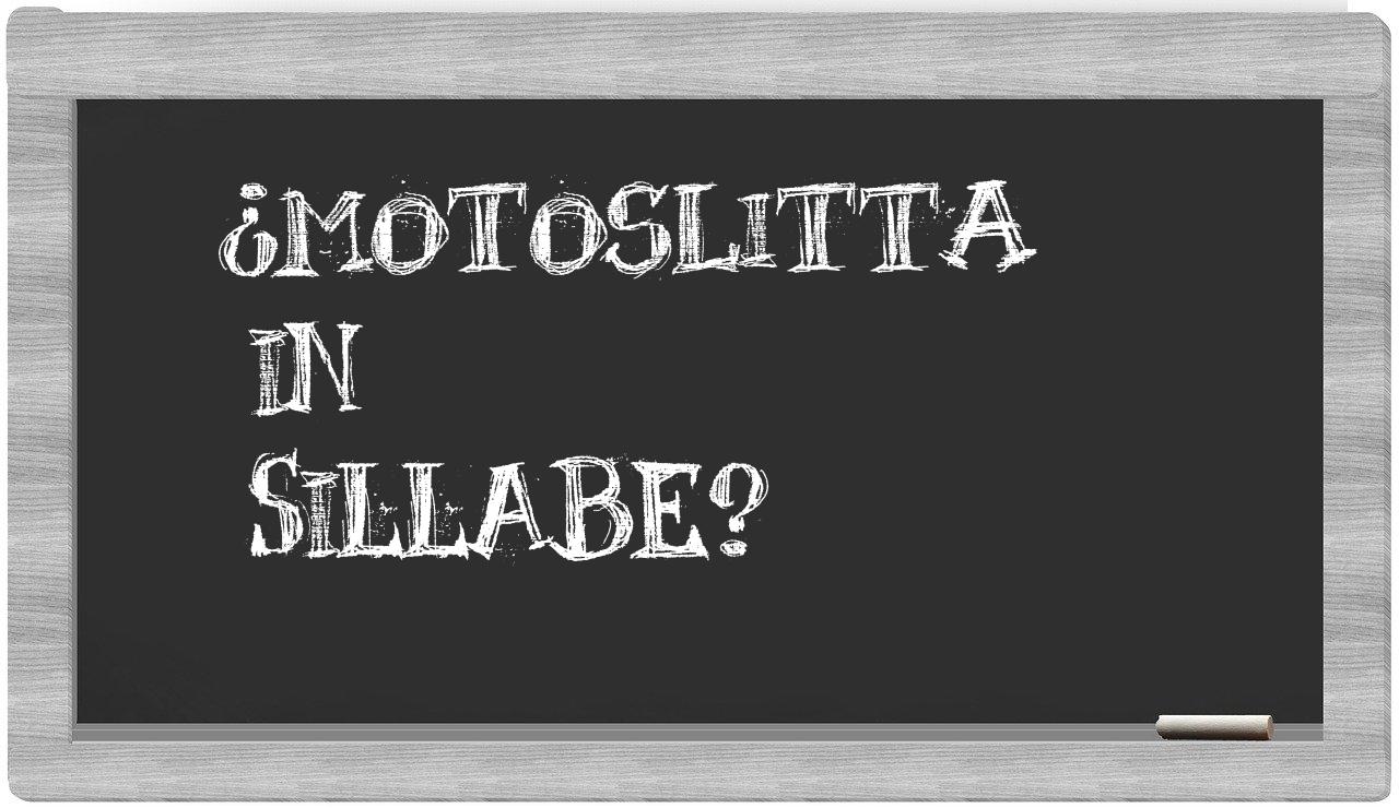 motoslitta in syllables