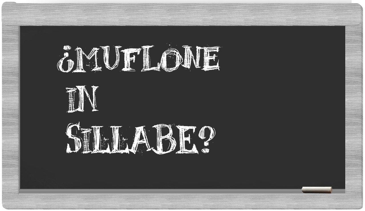 ¿muflone en sílabas?