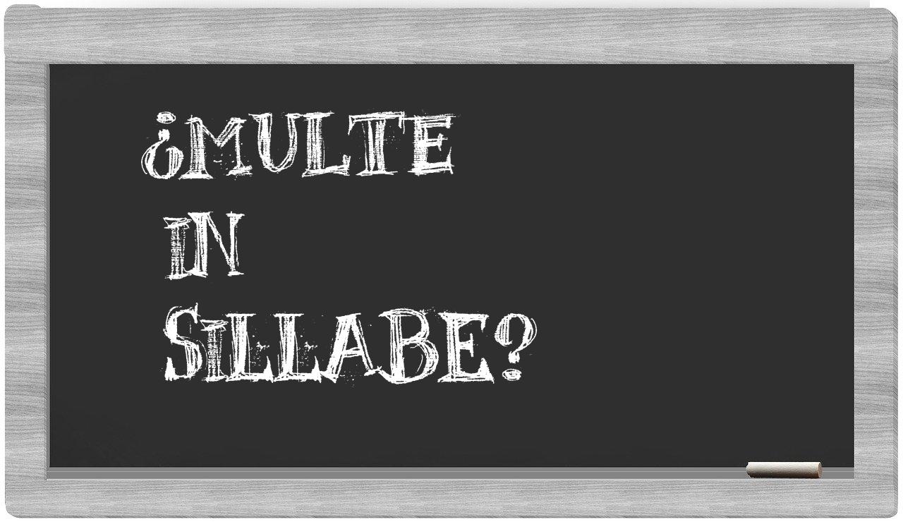 ¿multe en sílabas?