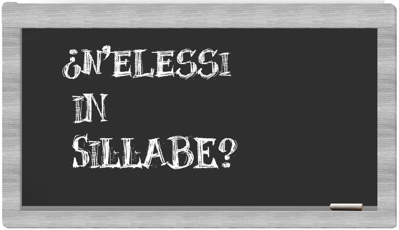 ¿n'elessi en sílabas?
