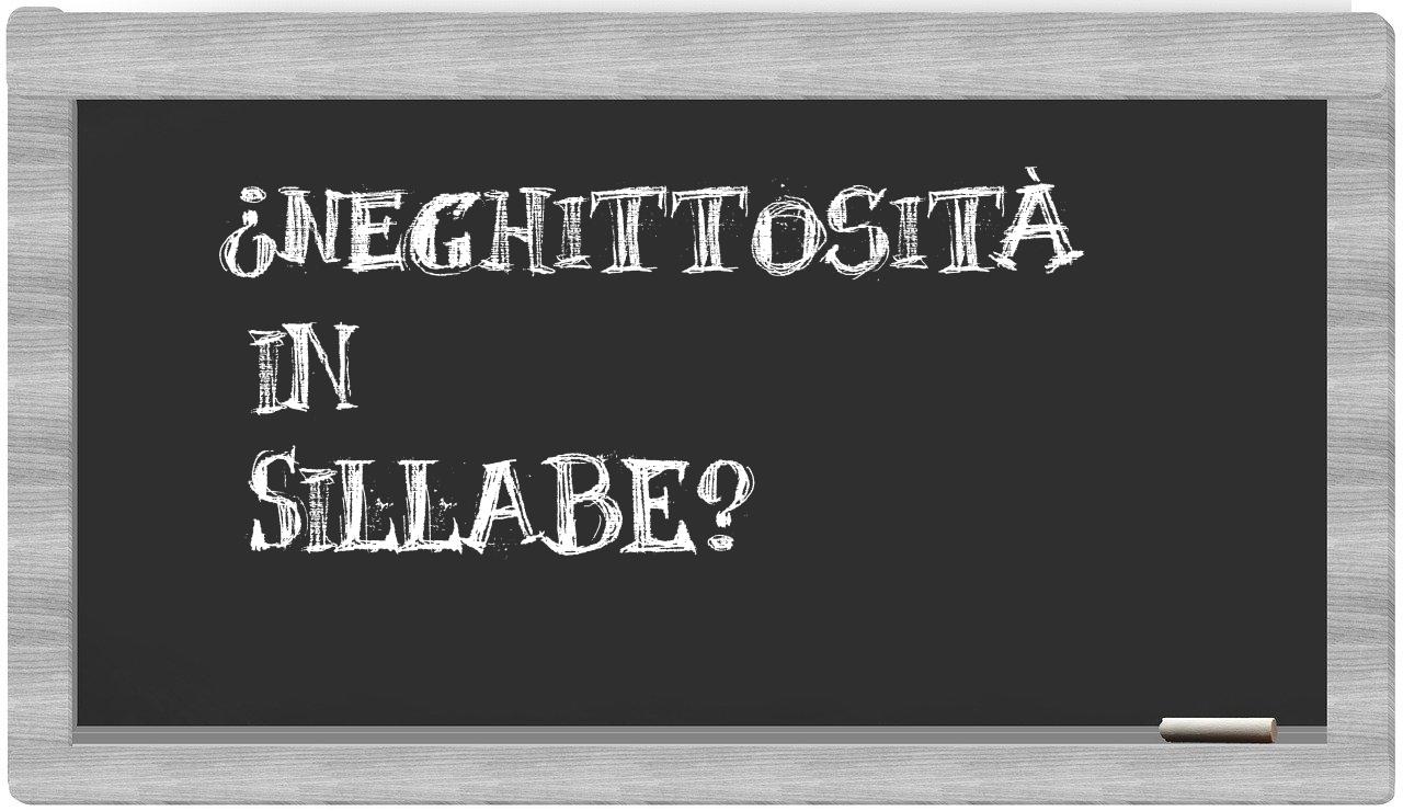 ¿neghittosità en sílabas?