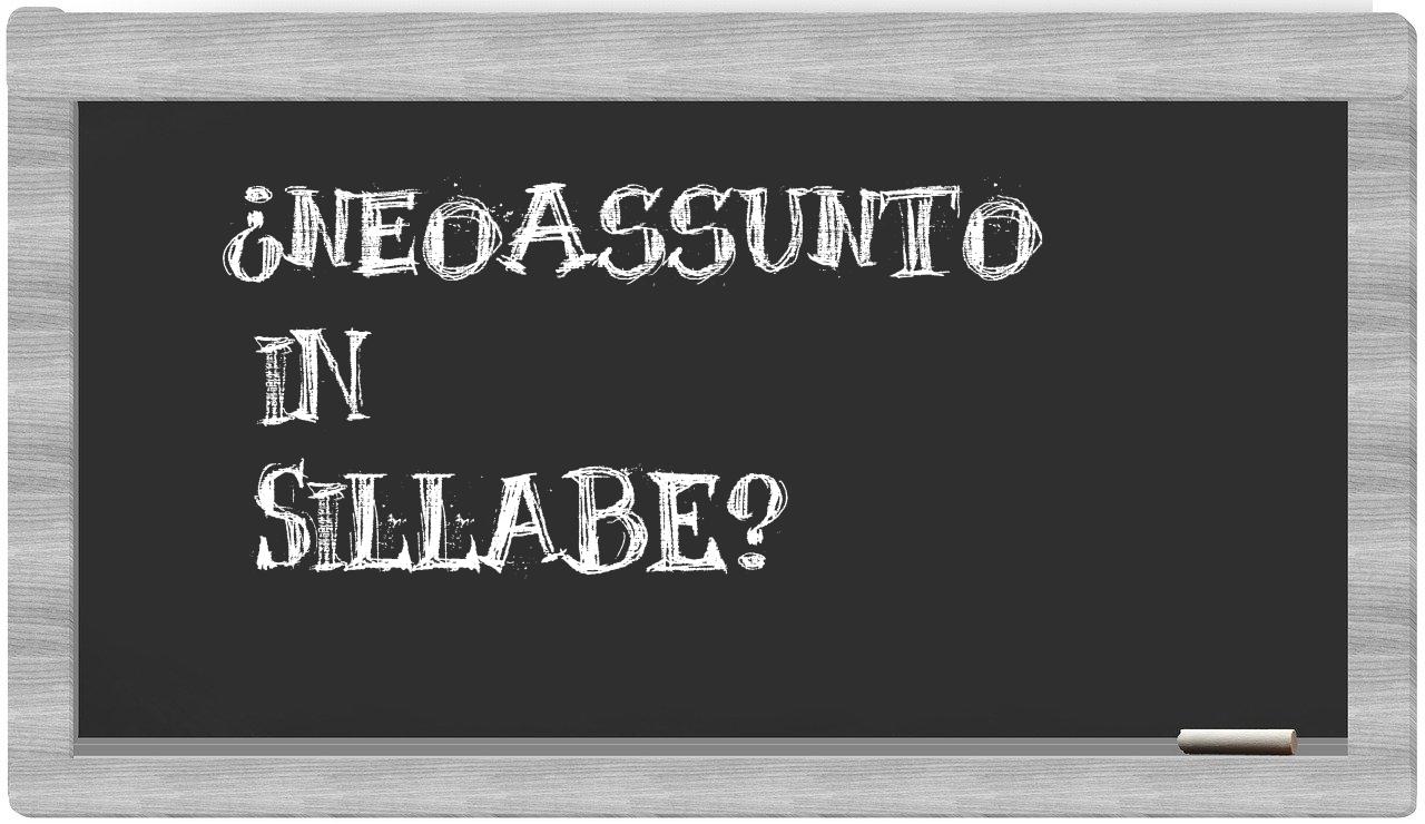 ¿neoassunto en sílabas?