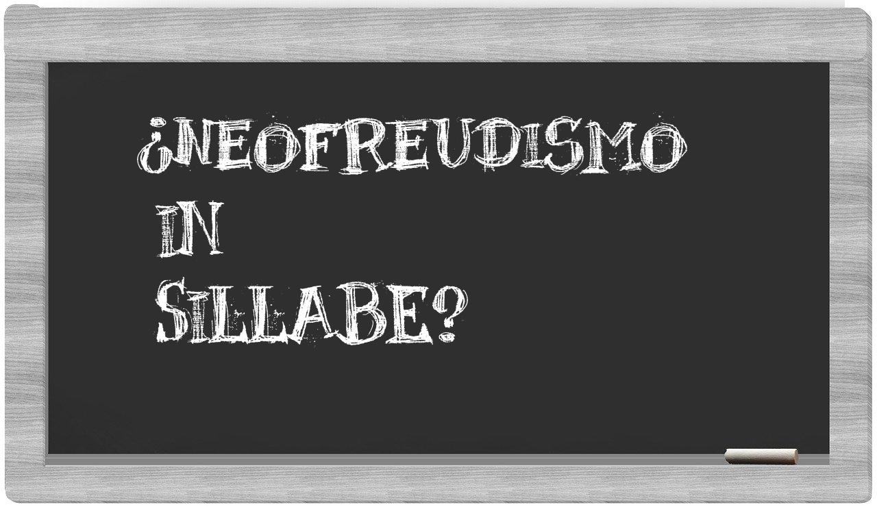 ¿neofreudismo en sílabas?