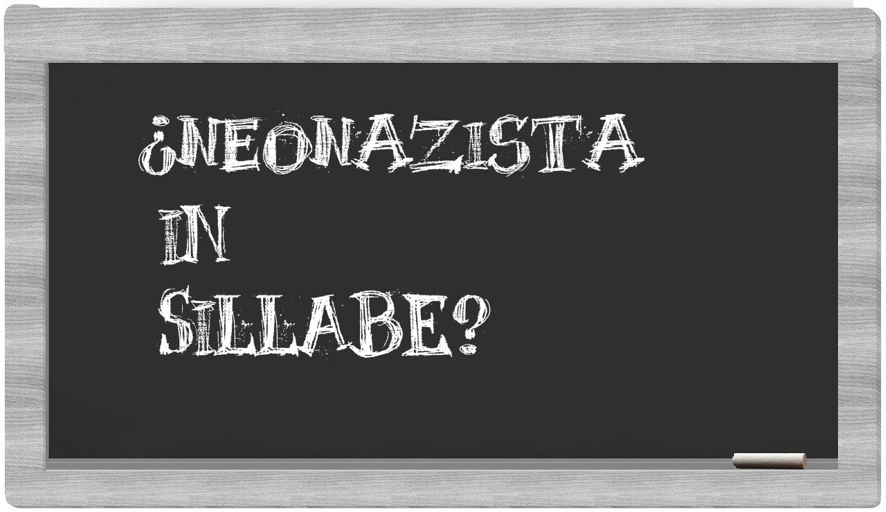 ¿neonazista en sílabas?