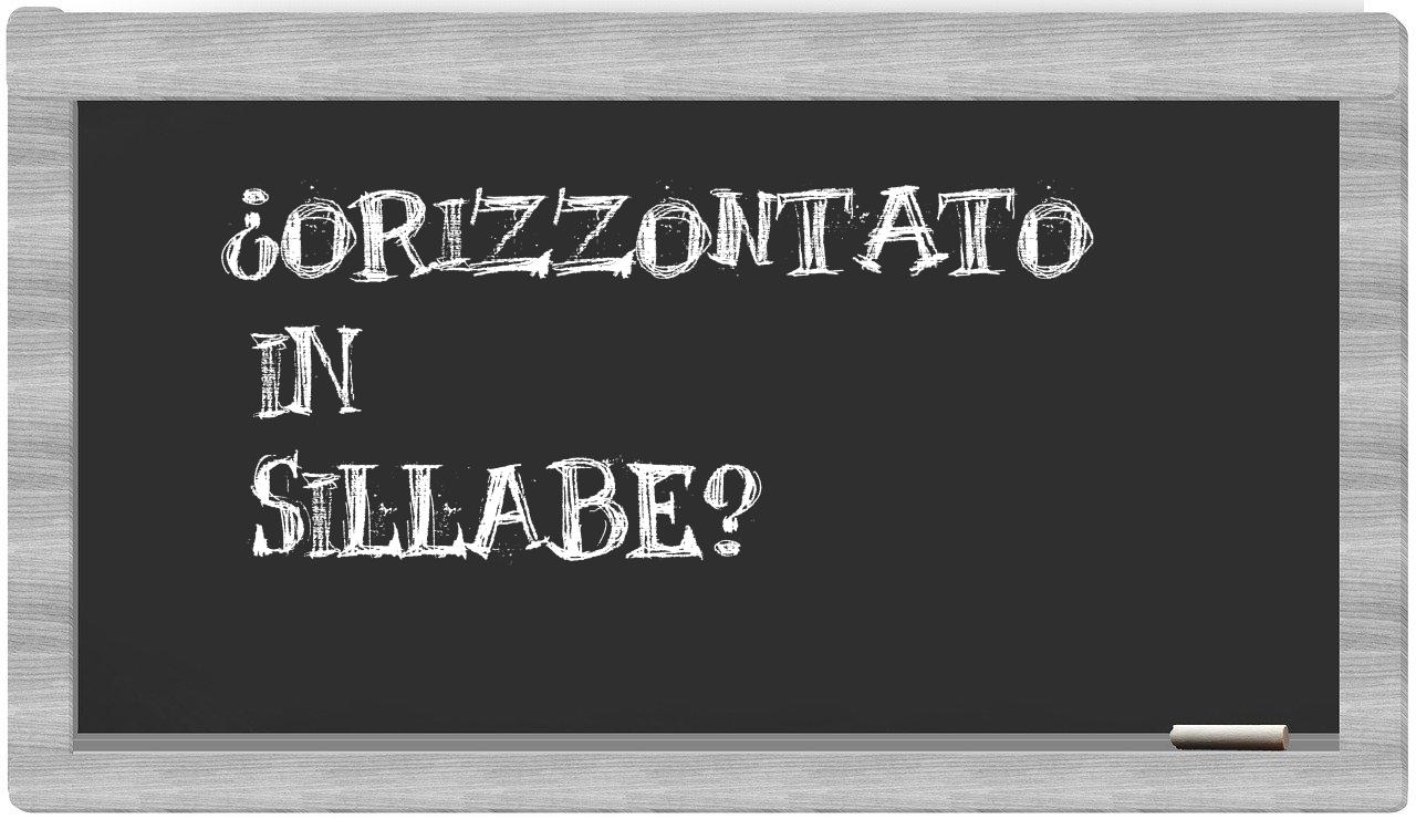 ¿orizzontato en sílabas?