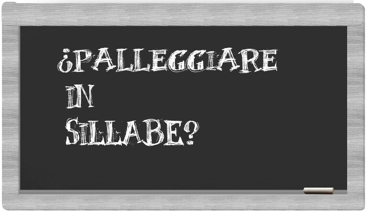 ¿palleggiare en sílabas?