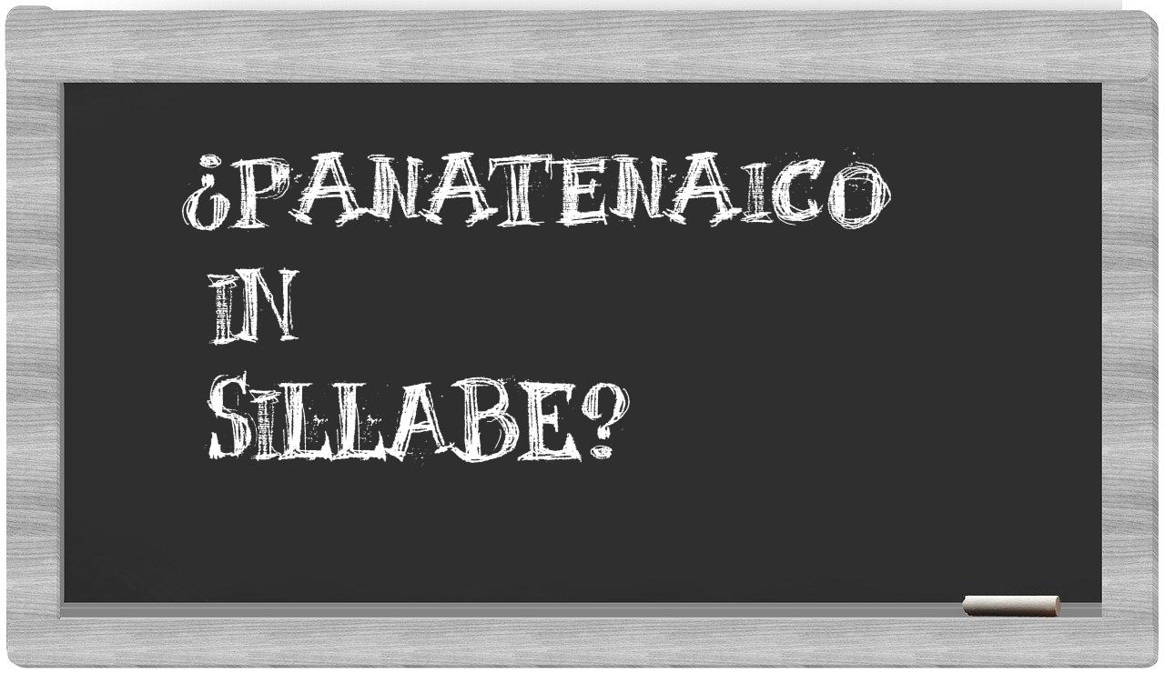¿panatenaico en sílabas?