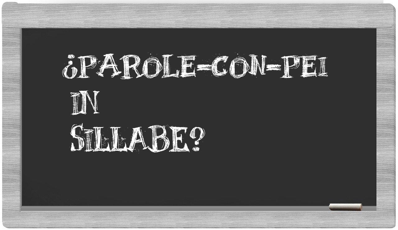 ¿parole-con-Pei en sílabas?