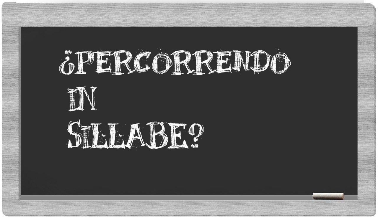 ¿percorrendo en sílabas?