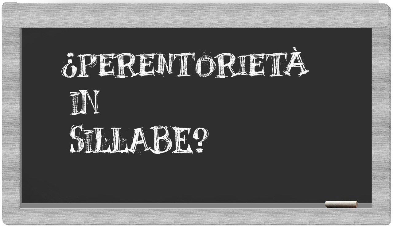 ¿perentorietà en sílabas?