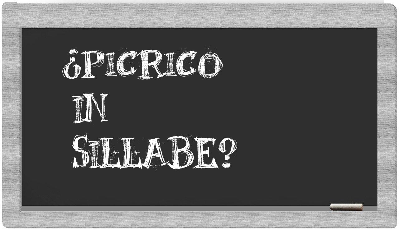 ¿picrico en sílabas?