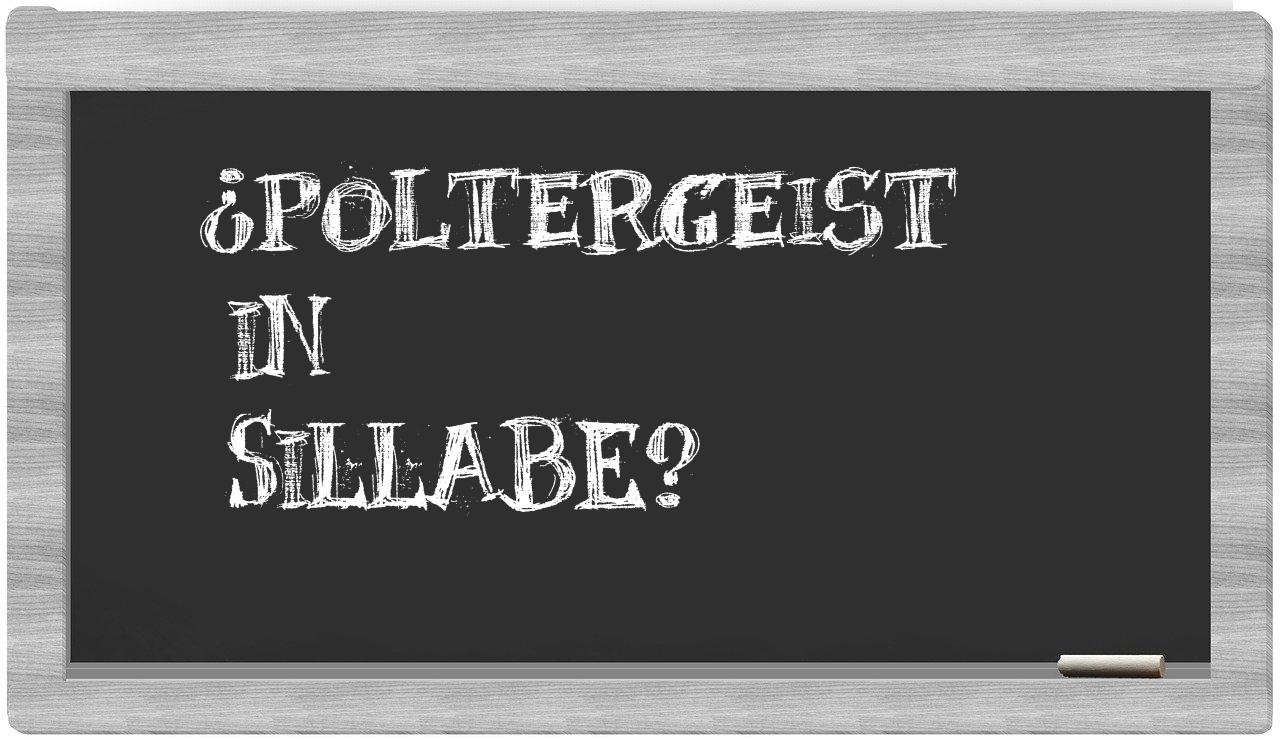 poltergeist in syllables