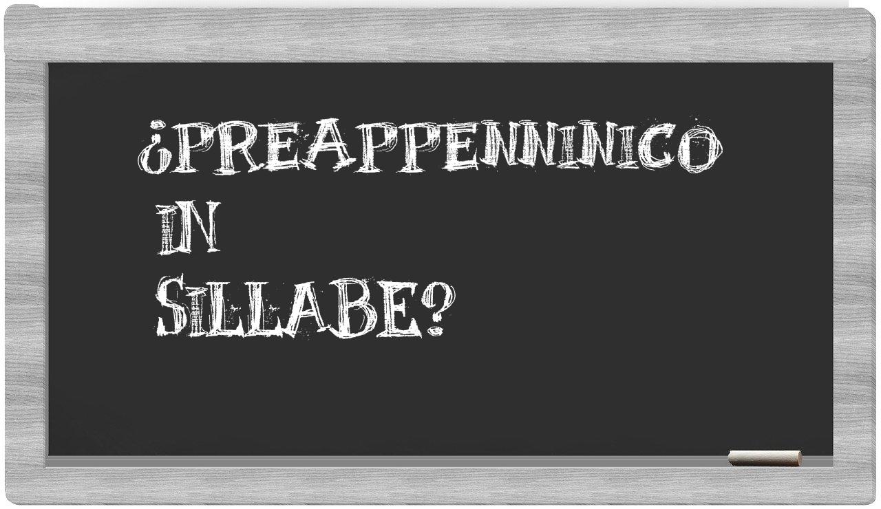 ¿preappenninico en sílabas?