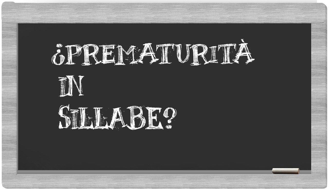 prematurità in syllables