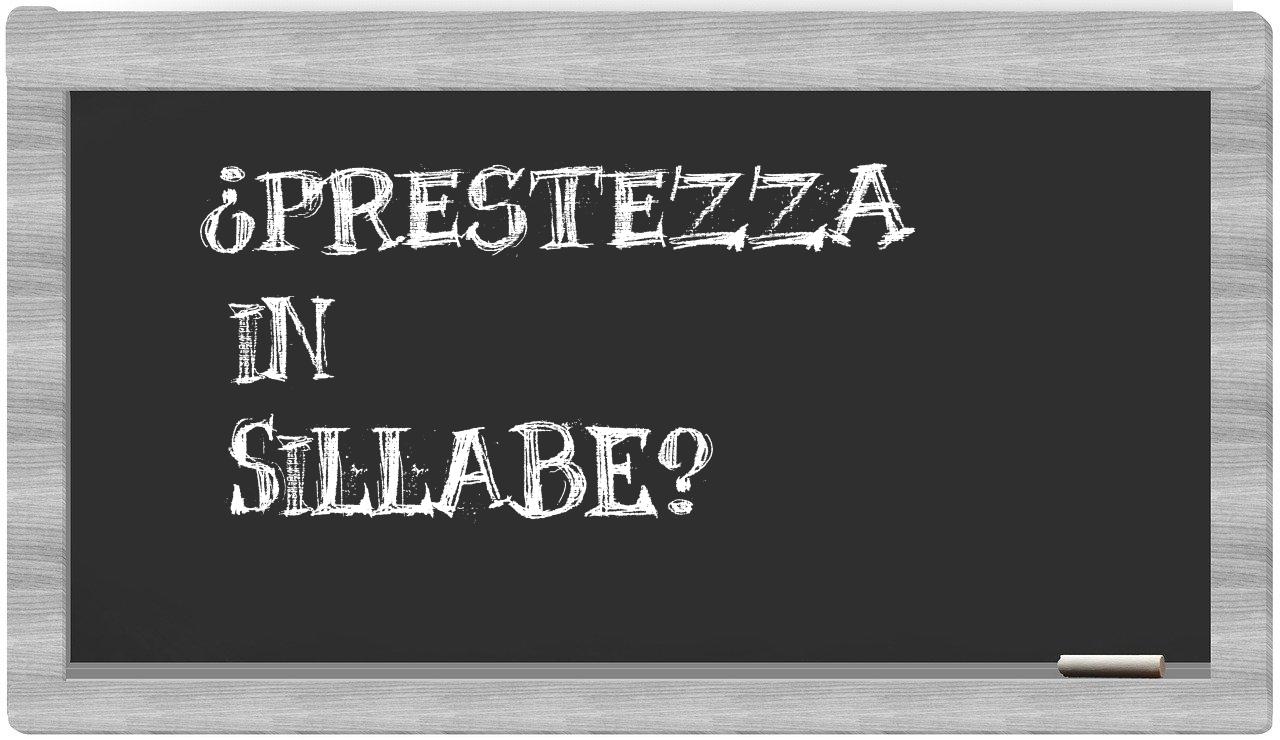¿prestezza en sílabas?